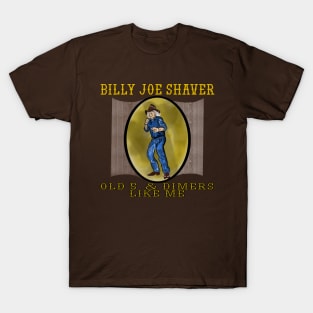 Billy Joe Shaver- Old 5 and Dimers Like Me T-Shirt